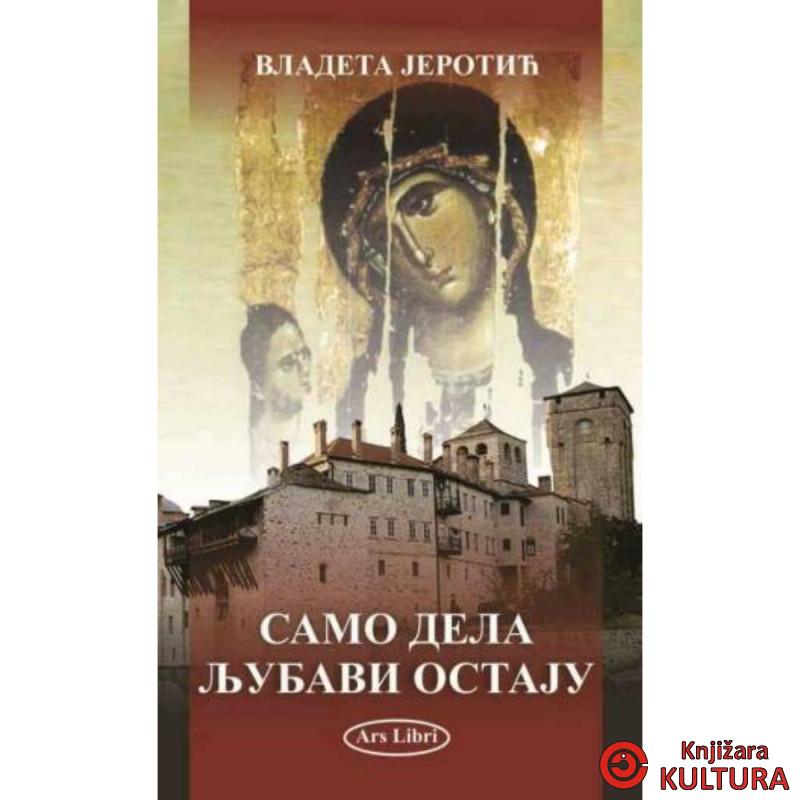Samo dela ljubavi ostaju 
