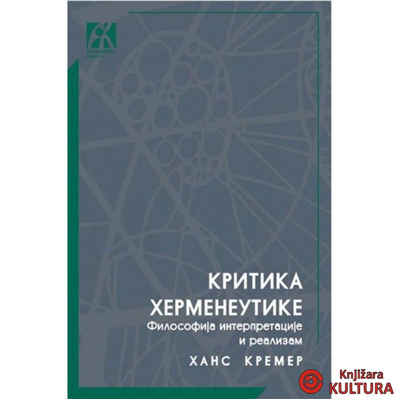 Kritika hermeneutike: filosofija interpretacije i realizam 