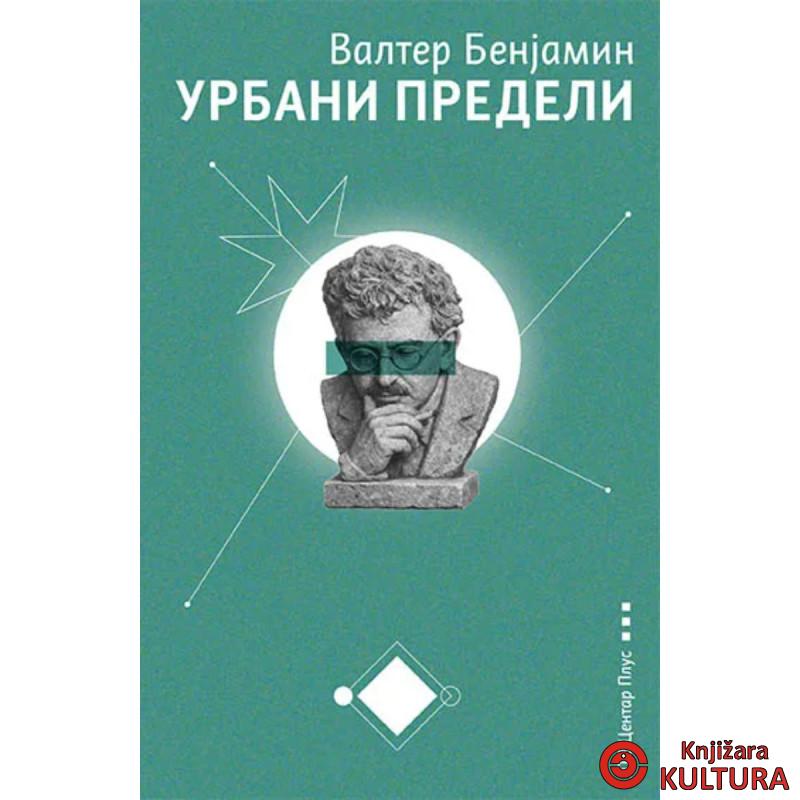 Urbani predeli: Fantazmagorije i istorije 
