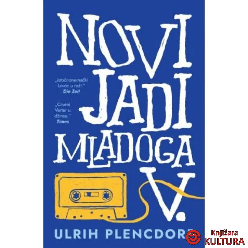 Novi jadi mladoga V. 