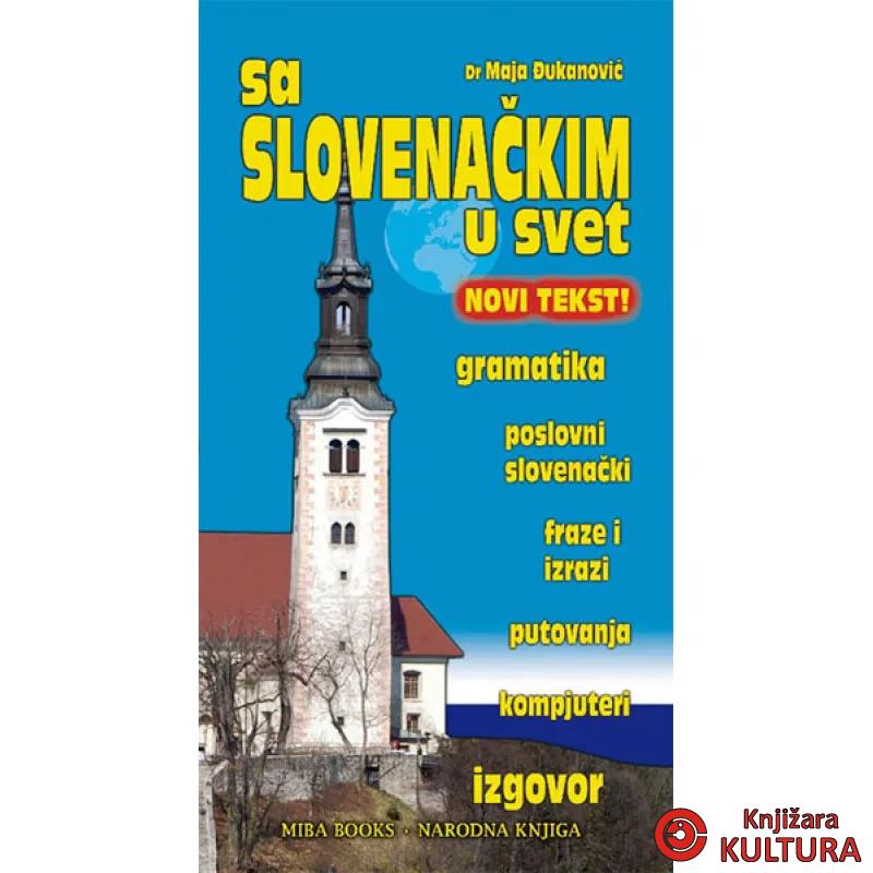 SA SLOVENAČKIM U SVET 