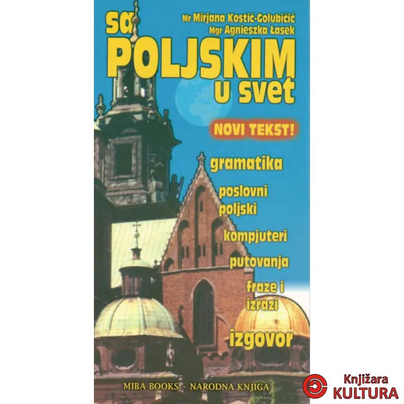 SA POLJSKIM U SVET 