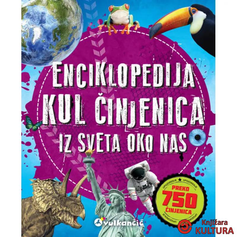 ENCIKLOPEDIJA KUL ČINJ IZ SV OKO NAS 