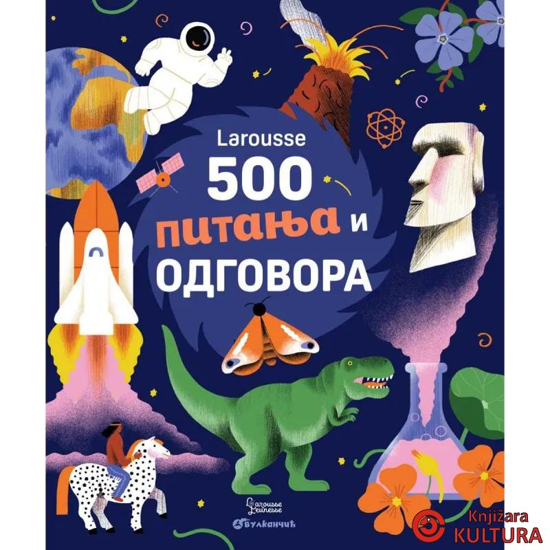 LAROUSSE 500 PITANJA I ODGOVORA 