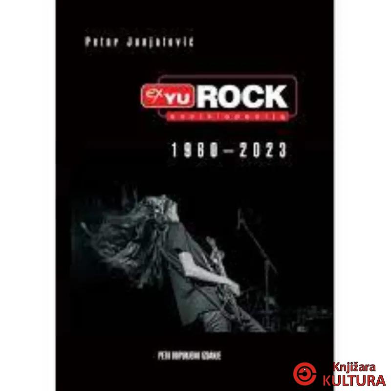 EX YU ROCK ENCIKLOPEDIJA 1960 - 2023. 