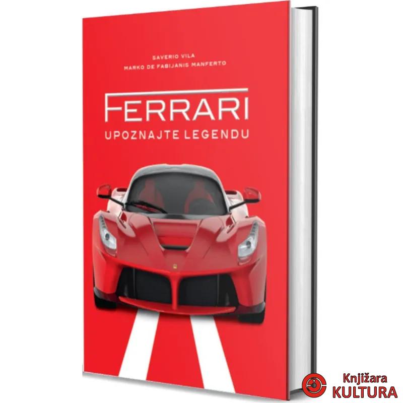 Ferrari - upoznajte legendu 
