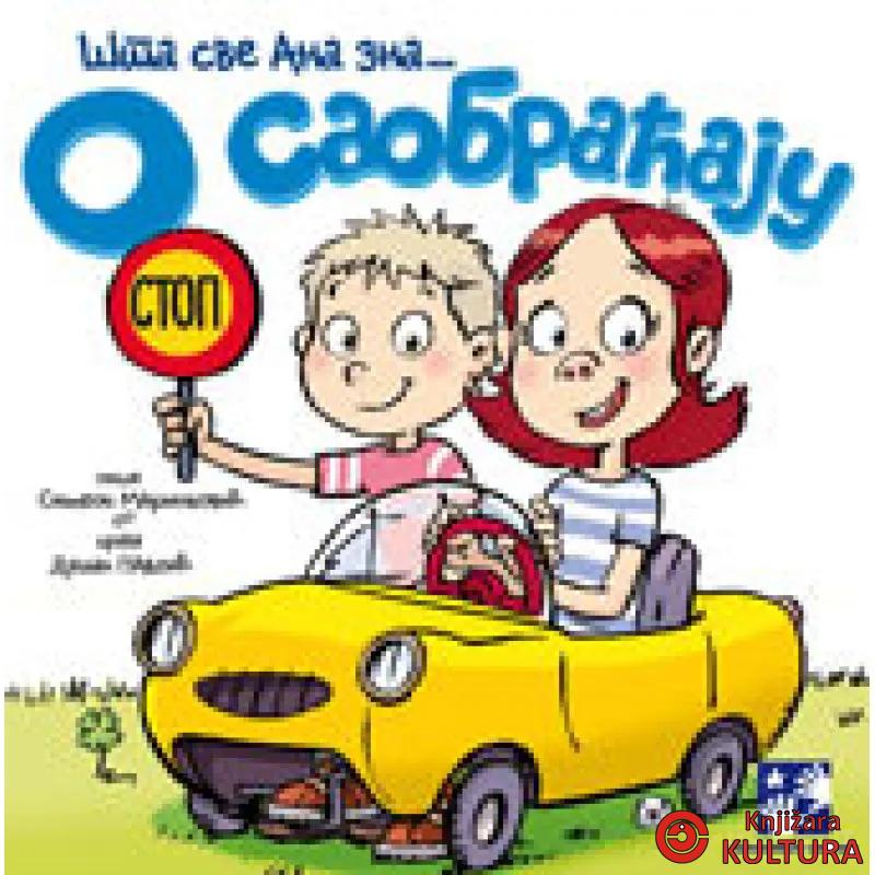 O SAOBRAĆAJU ŠTA SVE ANA ZNA 