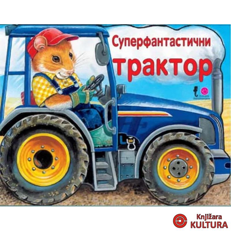SUPERFANTASTIČNI TRAKTOR 