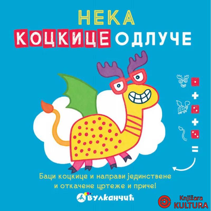 NEKA KOCKICE ODLUČE 