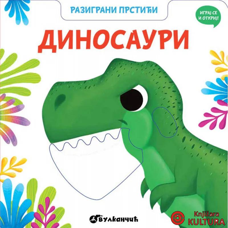 RAZIGRANI PRSTIĆI: DINOSAURI 