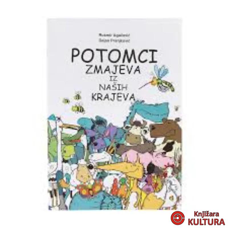 POTOMCI ZMAJEVA IZ NAŠIH KRAJEVA 