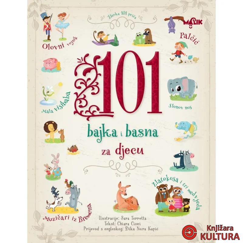 101 BAJKA I BASNA ZA DJECU 