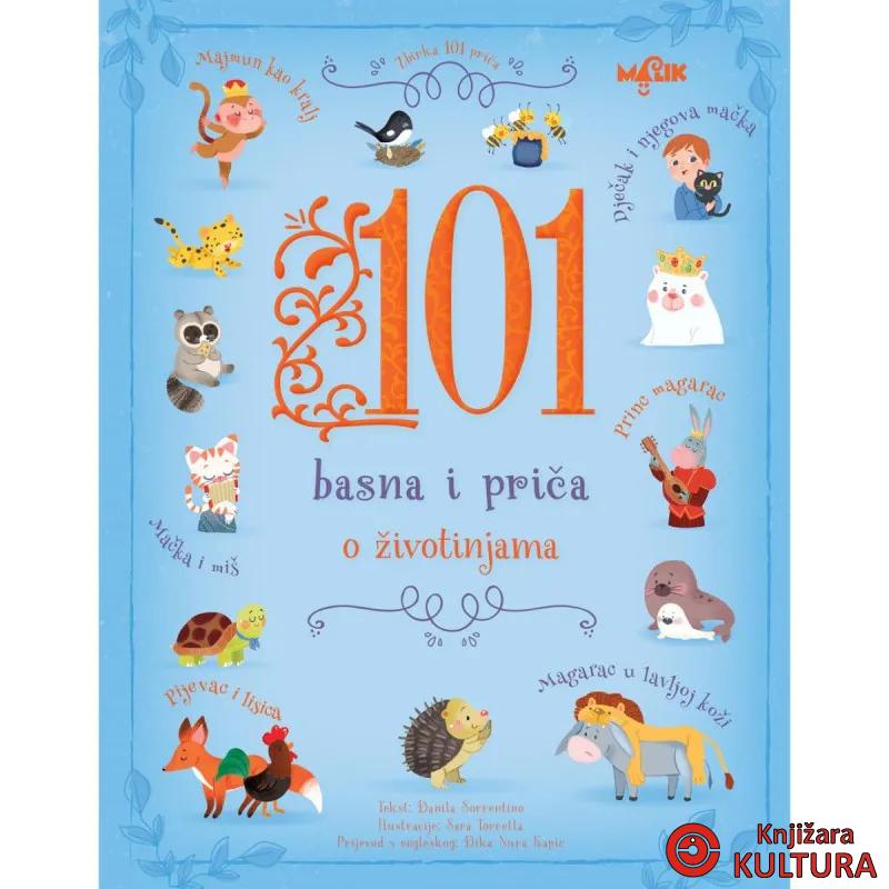 101 BASNA I PRIČA O ŽIVOTINJAMA 