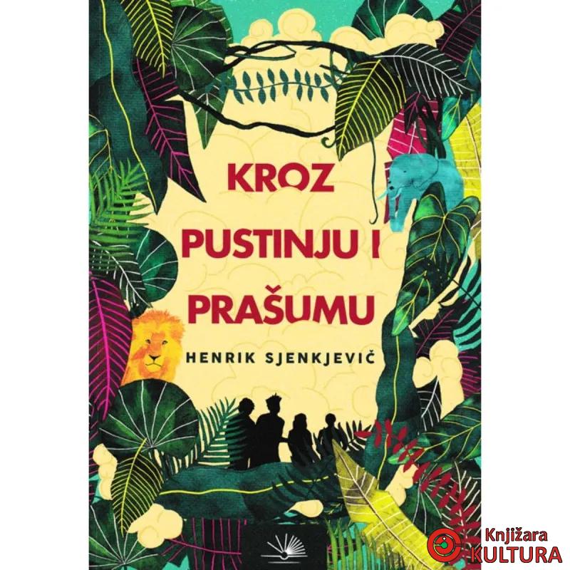Kroz pustinju i prašumu 