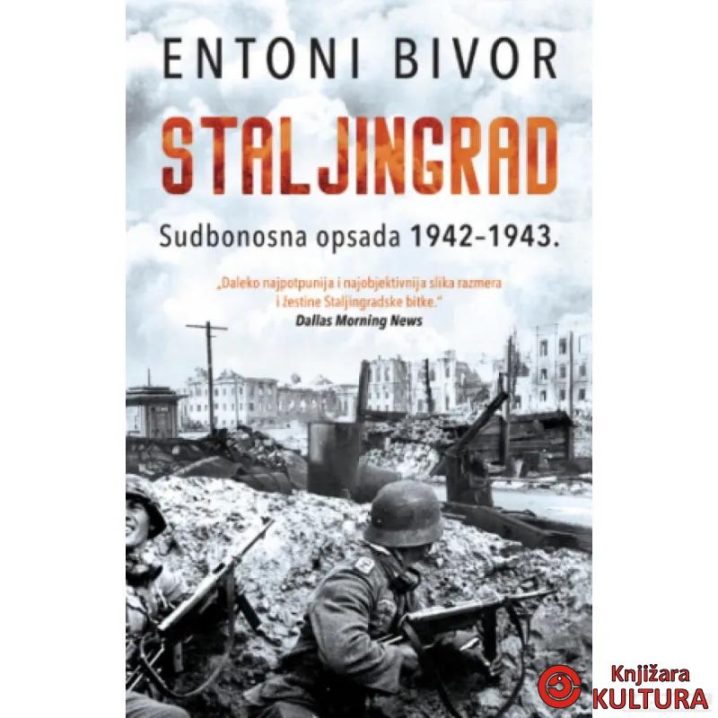 Staljingrad: Sudbonosna opsada 1942–1943. 