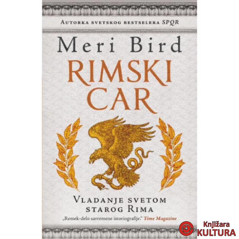 Rimski car: Vladanje svetom starog Rima 