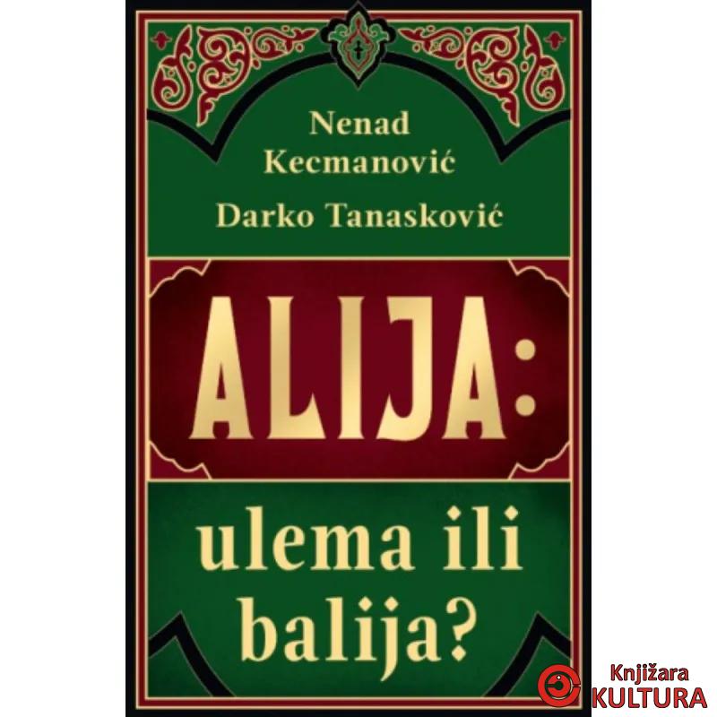 Alija: ulema ili balija? 
