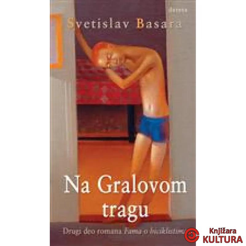 NA GRALOVOM TRAGU 