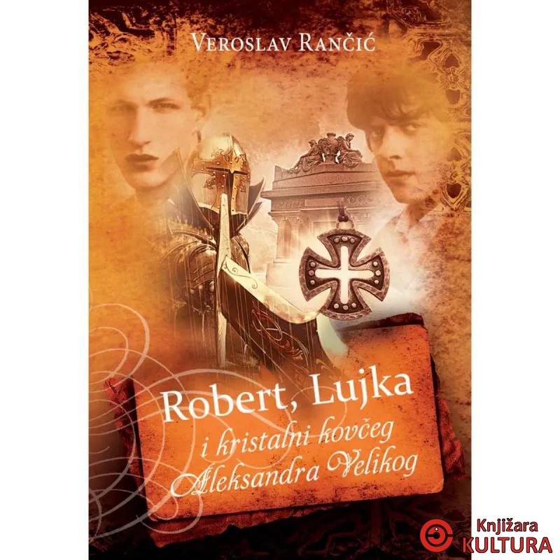 ROBERT LUJKA I KRISTALNI KOVČEG 