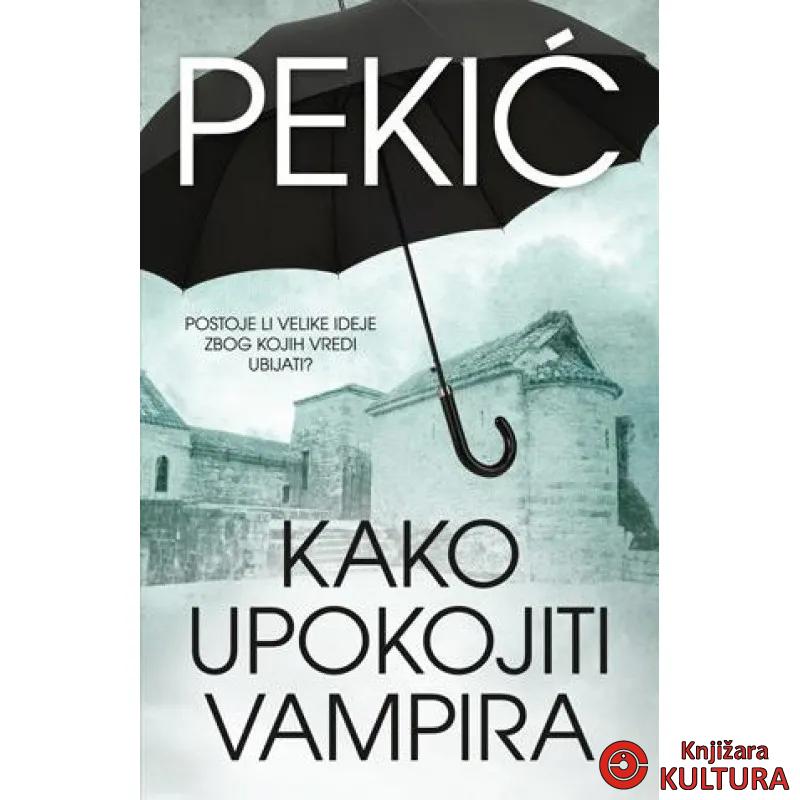 KAKO UPOKOJITI VAMPIRA 