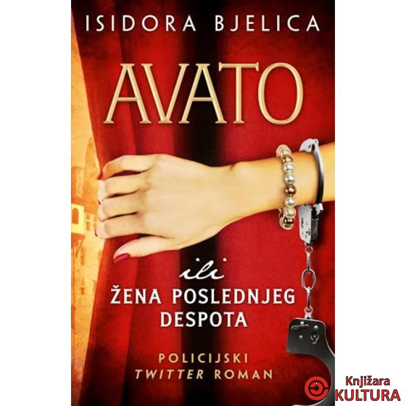 AVATO ILI ŽENA POSLEDNJEG DESPOTA 