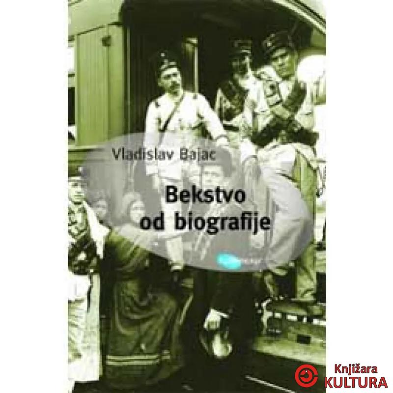 BEKSTVO OD BIOGRAFIJE 