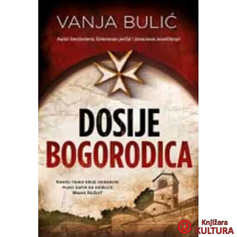 DOSIJE BOGORODICA 