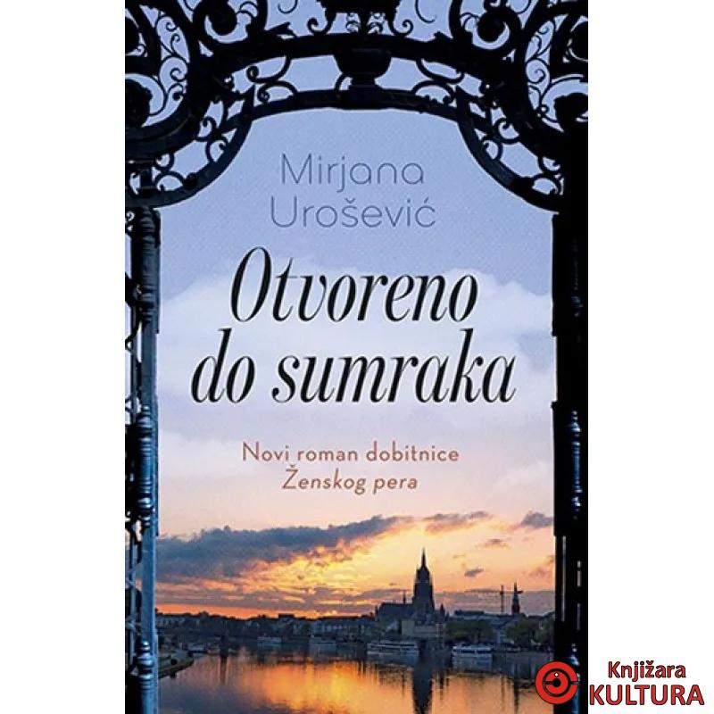 OTVORENO DO SUMRAKA 