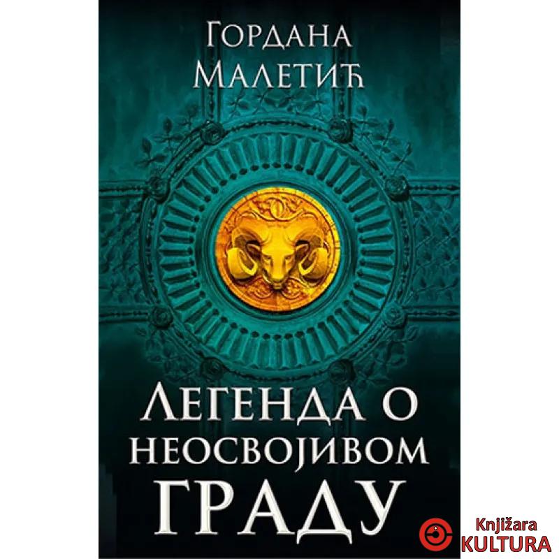 LEGENDA O NEOSVOJIVOM GRADU 