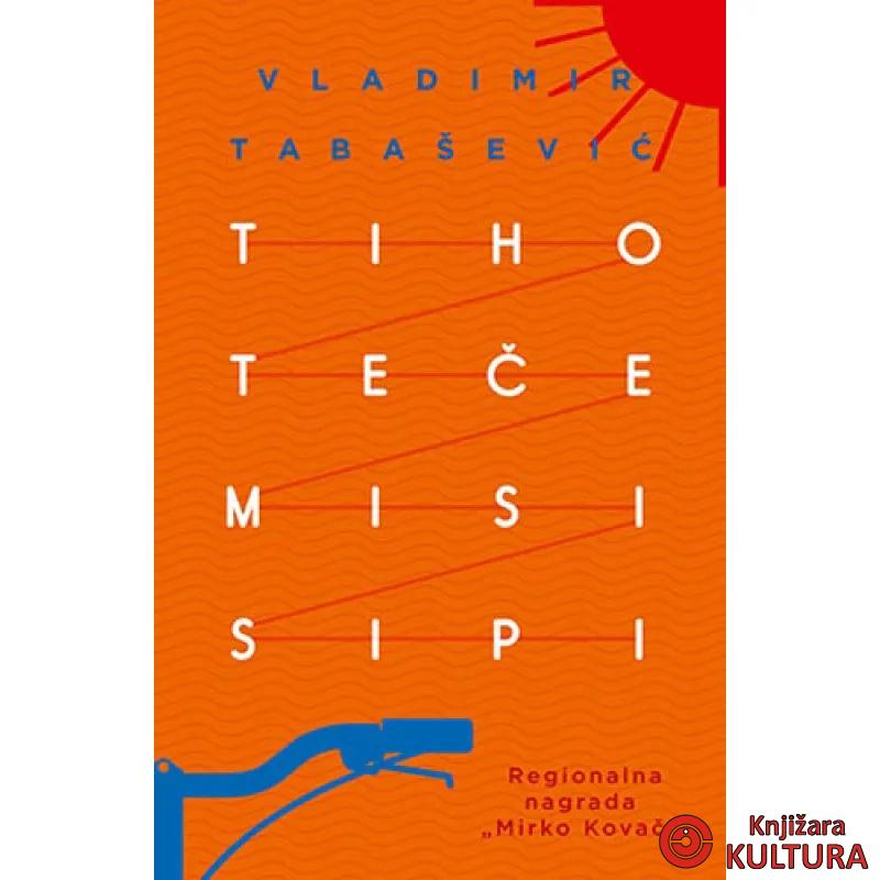 TIHO TEČE MISISIPI 