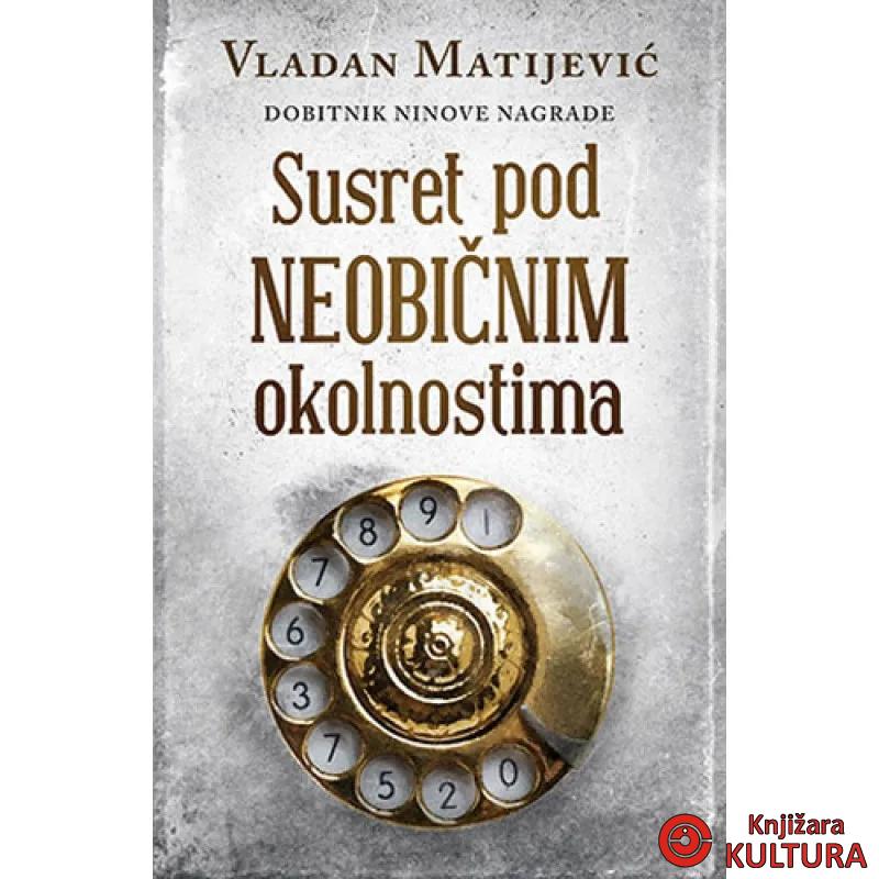SUSRET POD NEOBIČNIM OKOLNOSTIMA 