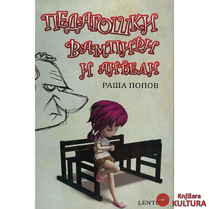 PEDAGOŠKI VAMPIRI I ANĐELI 