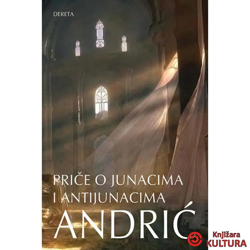 PRIČE O JUNACIMA I ANTIJUNACIMA 