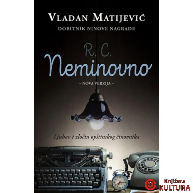 R C NEMINOVNO 