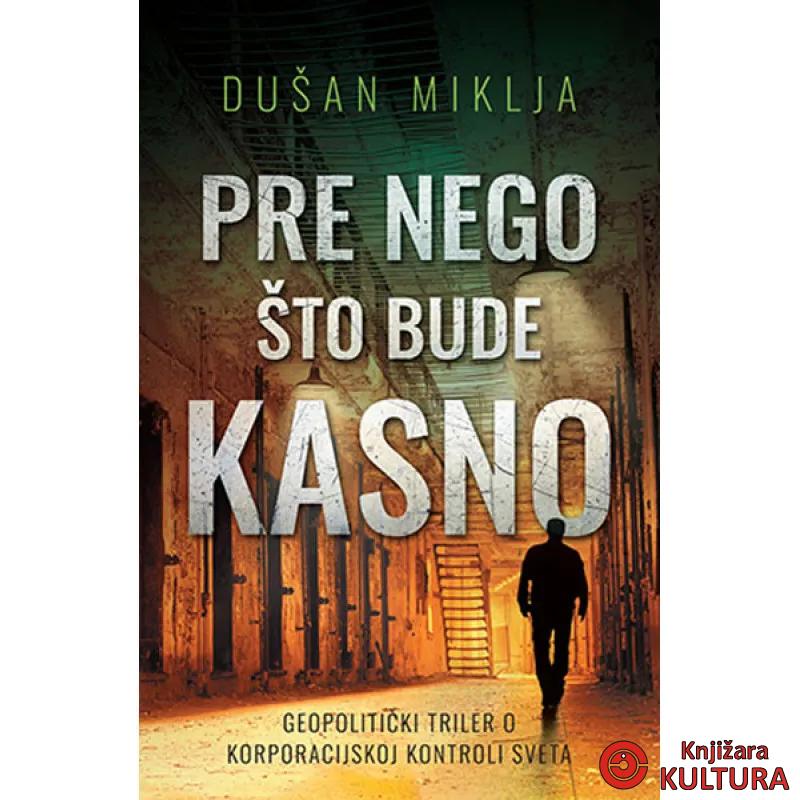 Pre nego što bude kasno 