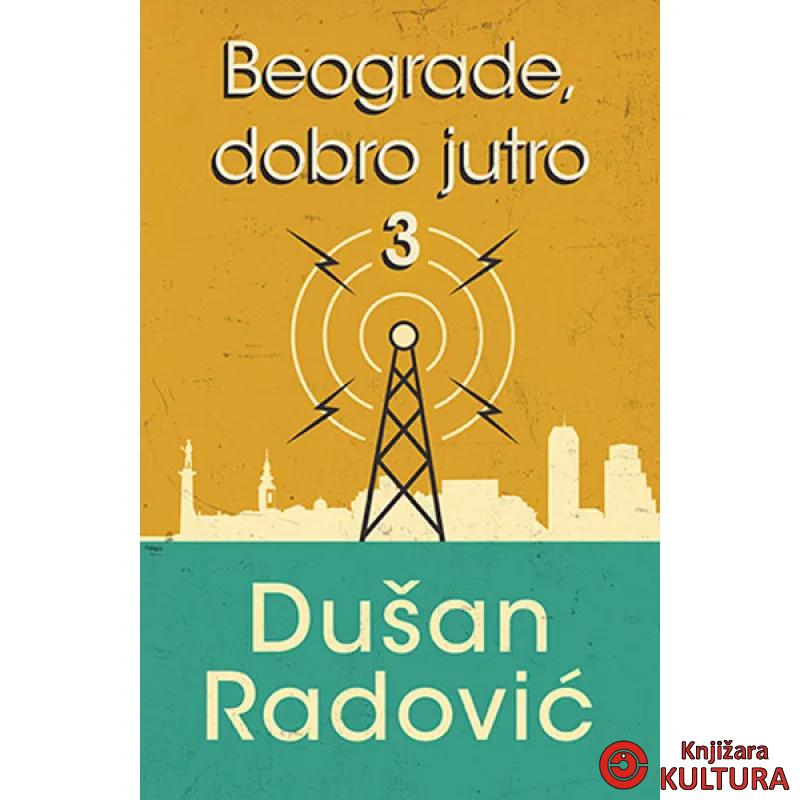 Beograde dobro jutro 3 