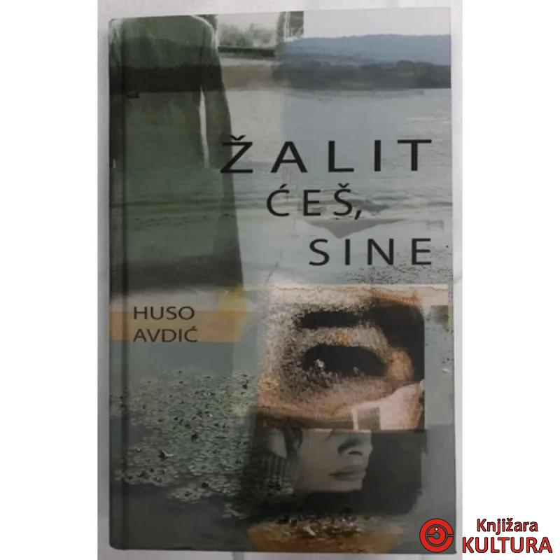 Žalit ćeš sine 