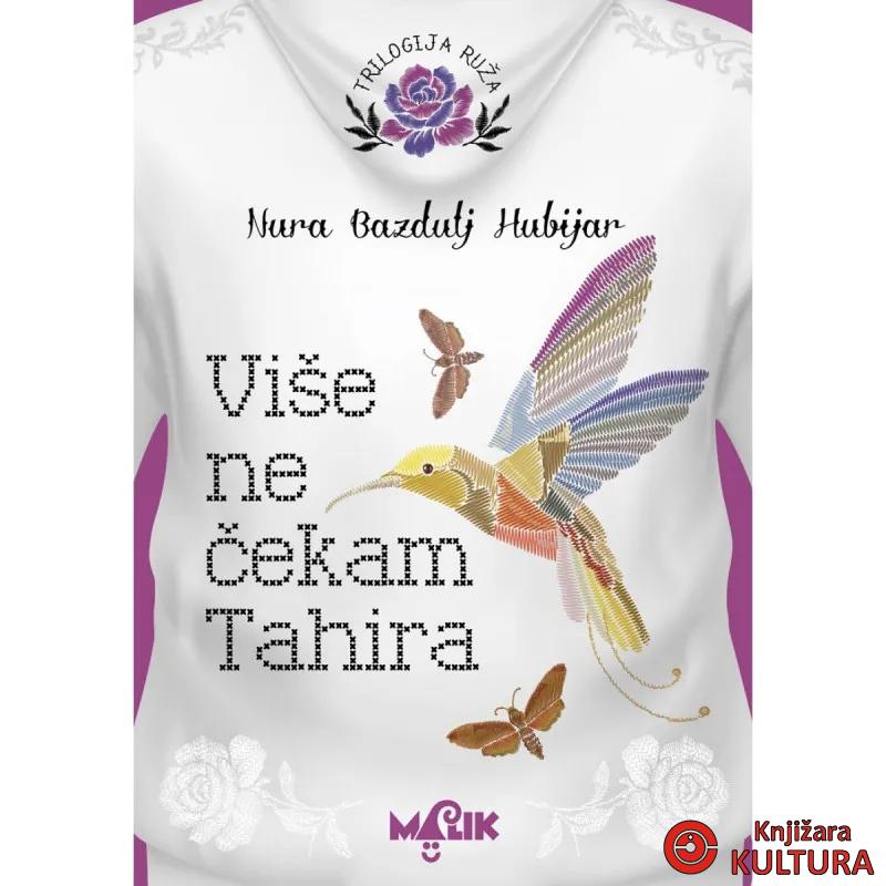 VIŠE NE ČEKAM TAHIRA TP 