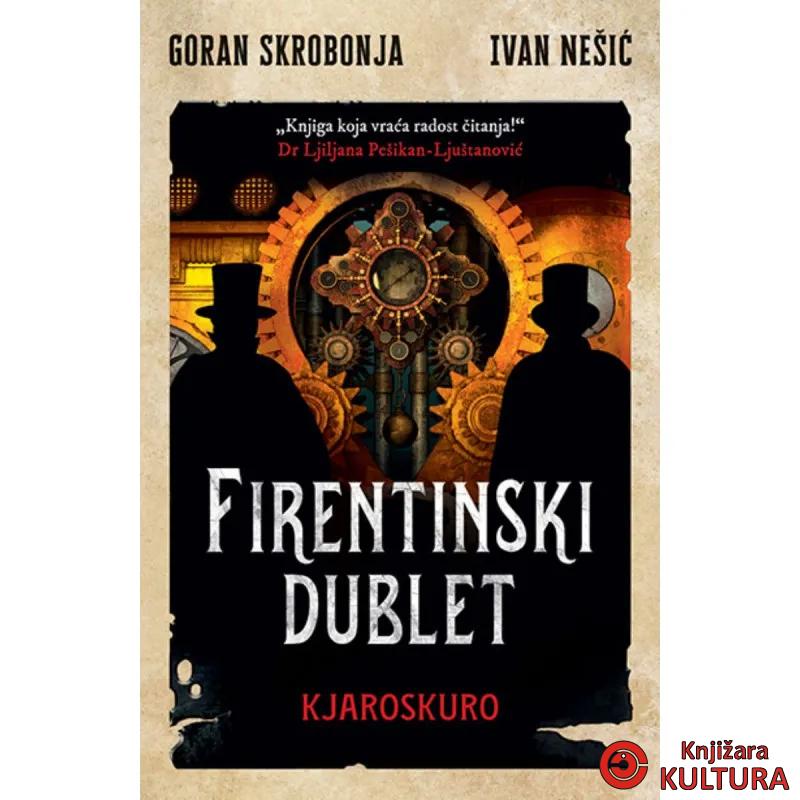 Firentinski dublet 2 – Kjaroskuro 