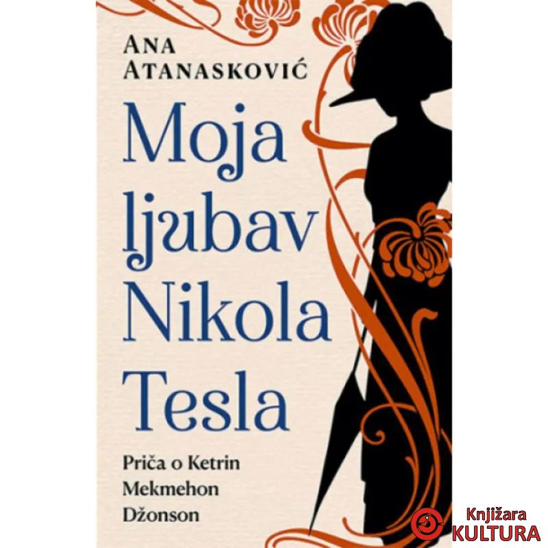 Moja ljubav Nikola Tesla