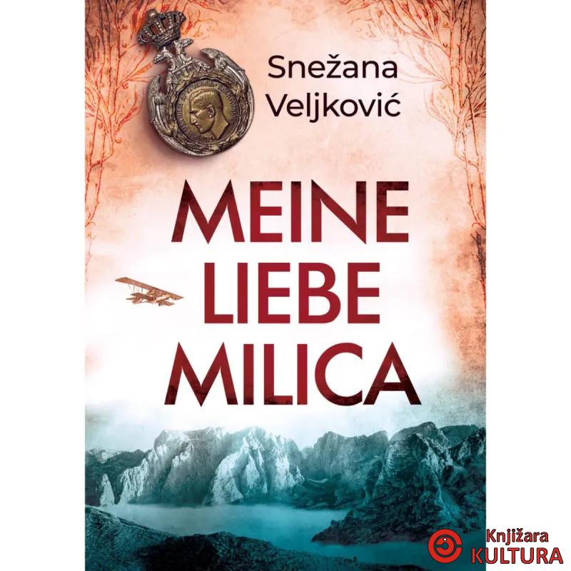MEINE LIEBE MILICA 