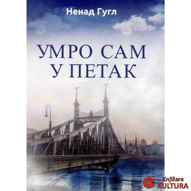 Umro sam u petak 