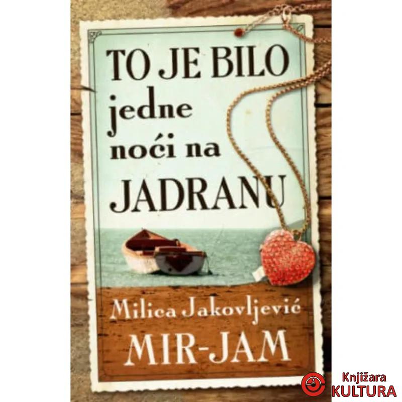 To je bilo jedne noći na Jadranu 