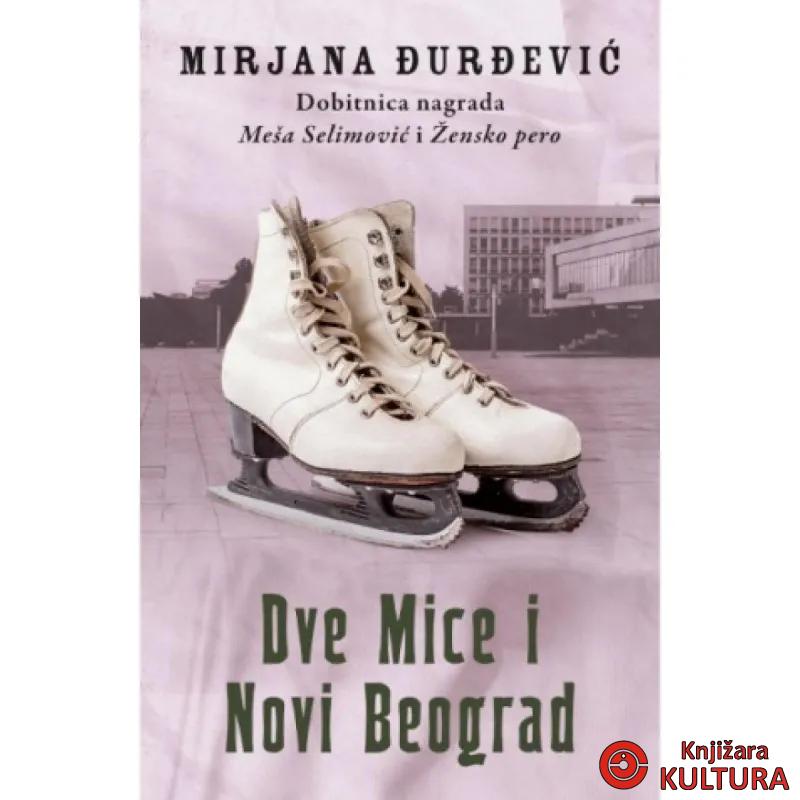 Dve Mice i Novi Beograd 