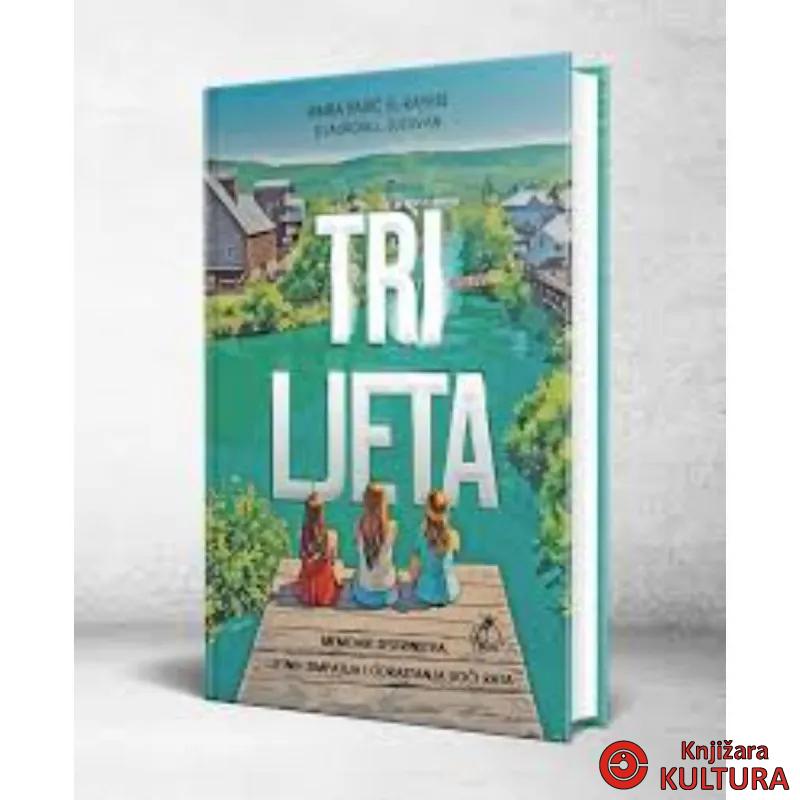 TRI LJETA 