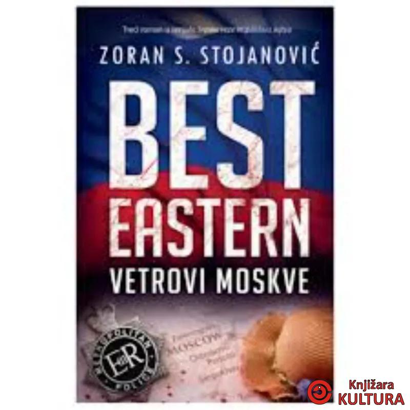 Best Eastern – Vetrovi Moskve 