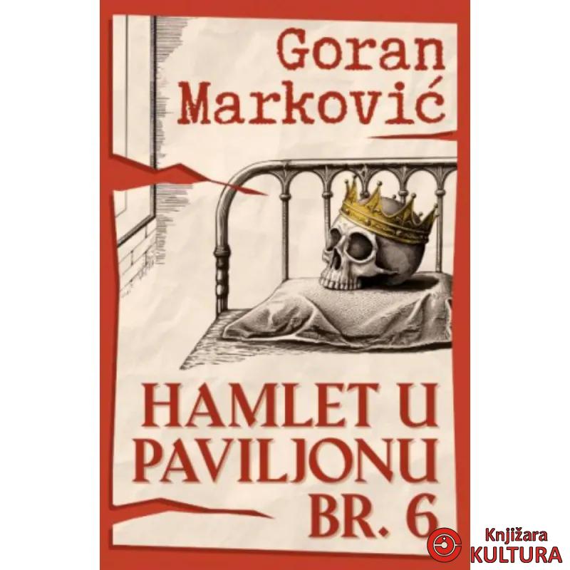 Hamlet u Paviljonu br. 6 