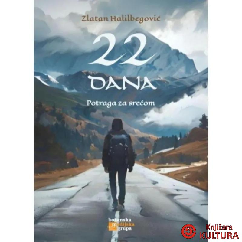 22 DANA - POTRAGA ZA SREĆOM 
