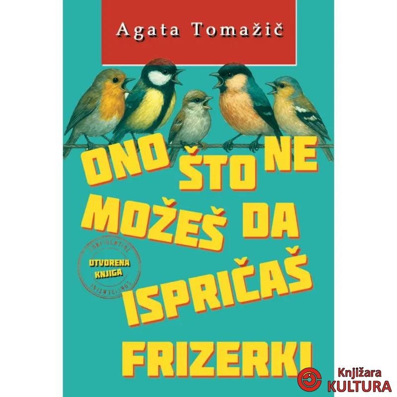 Ono što ne možeš da ispričaš frizerki 