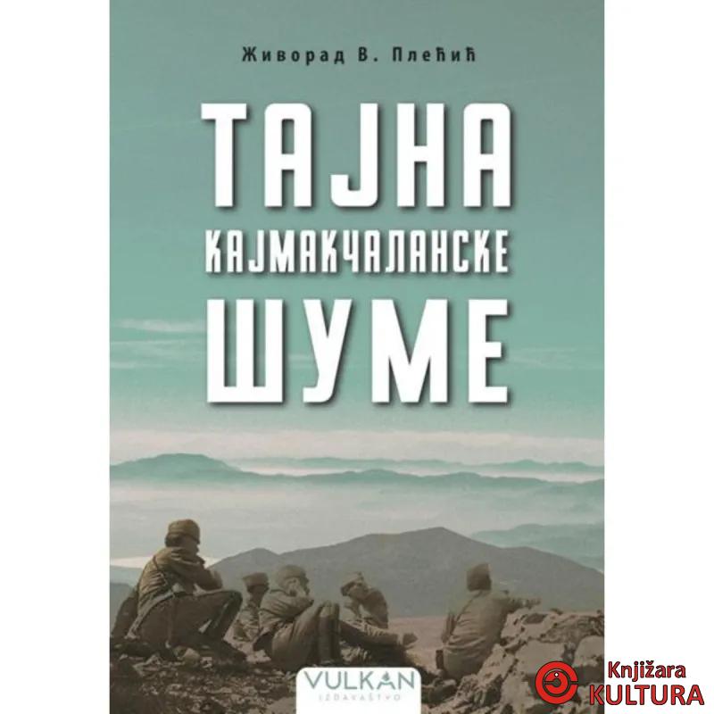 TAJNA KAJMAKČALANSKE ŠUME 